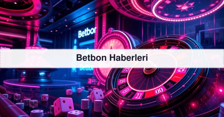 Betbon Haberleri